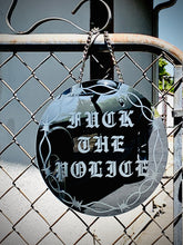 Load image into Gallery viewer, FUCK THE POLICE